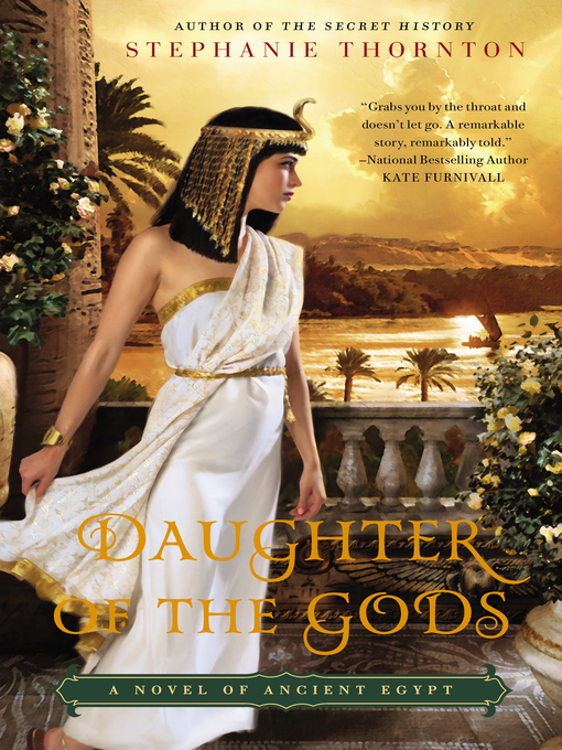 Title details for Daughter of the Gods by Stephanie Thornton - Available